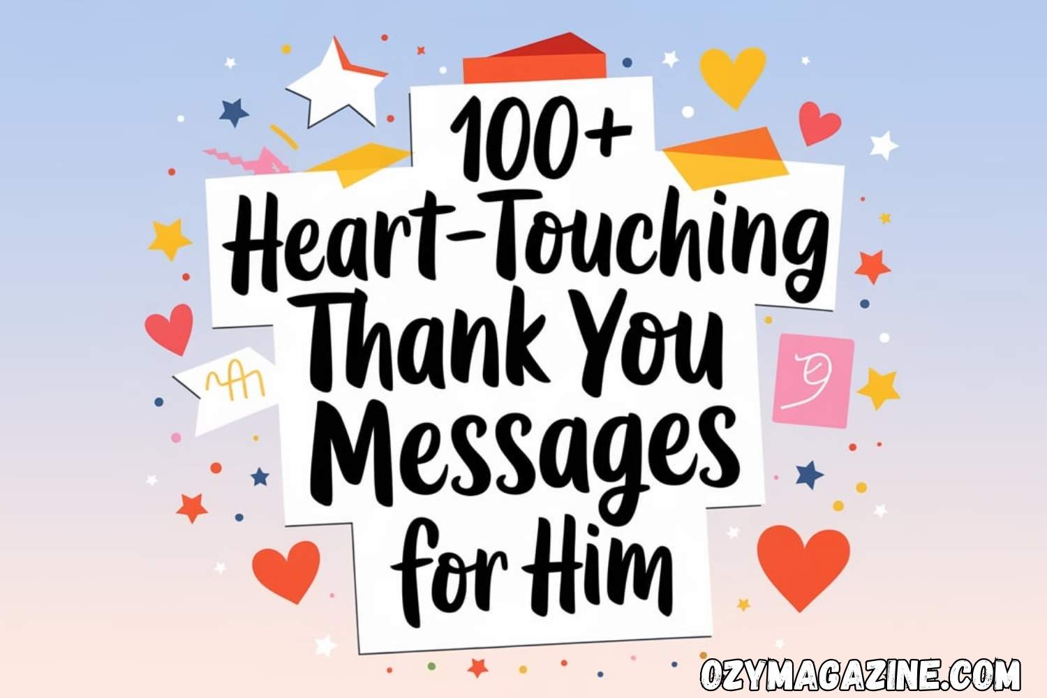 100+ Heart-Touching Thank You Messages for Him