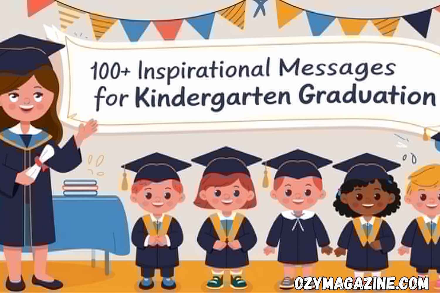 100+ Inspirational Messages for Kindergarten Graduation