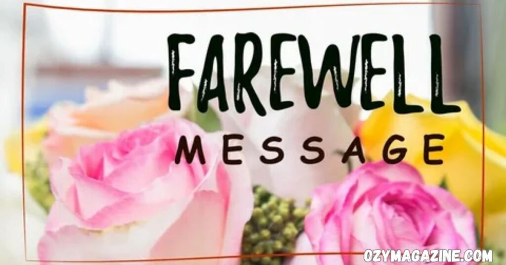 Farewell and Best Wishes Messages