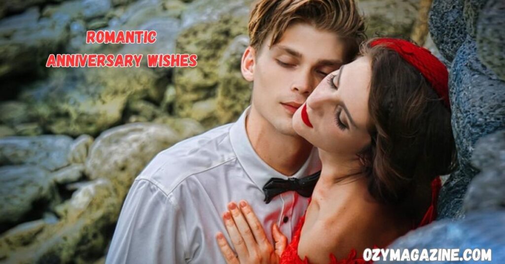 Romantic Anniversary Wishes