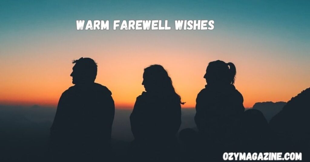 Warm Farewell Wishes