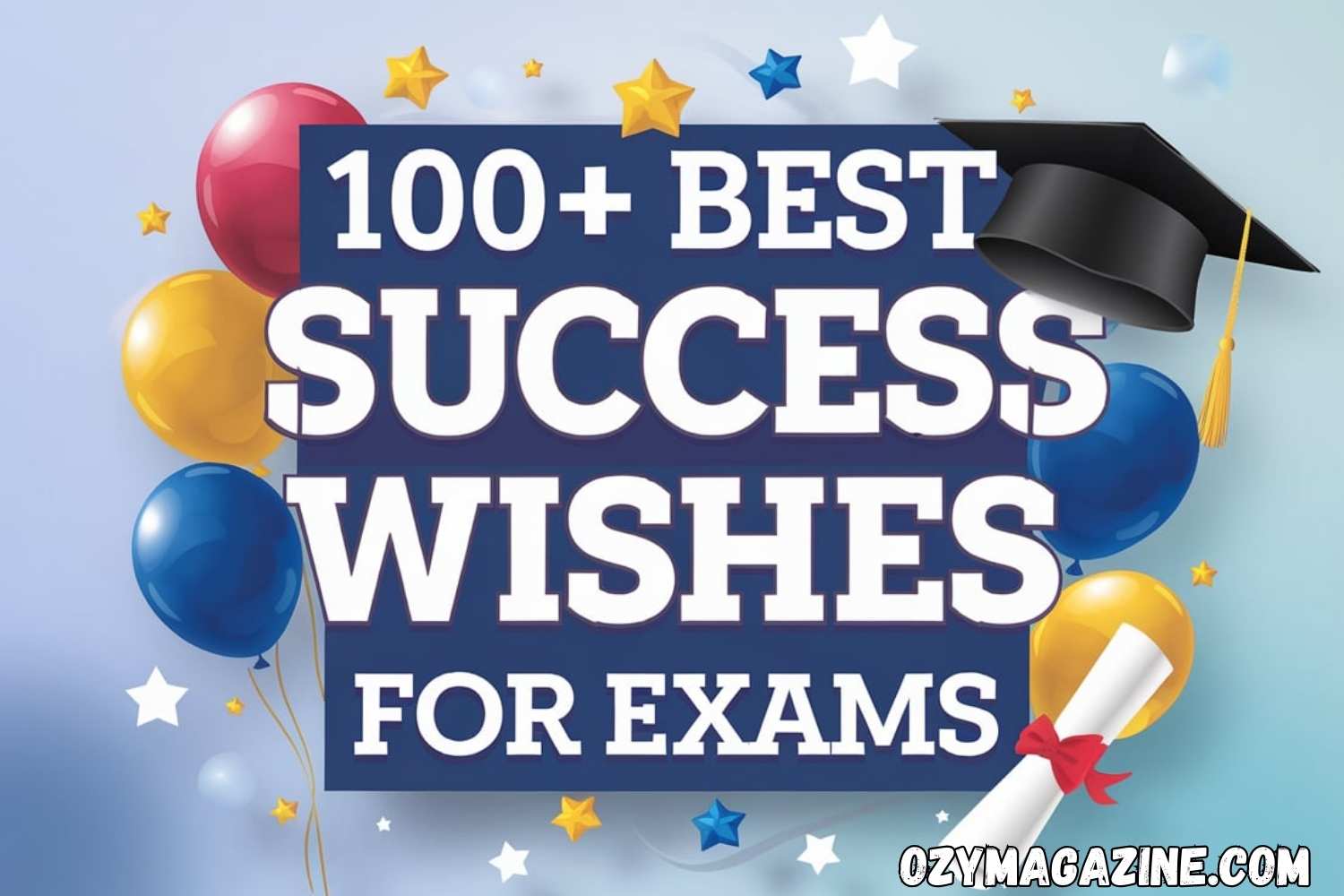 100+ Best Success Wishes for Exams