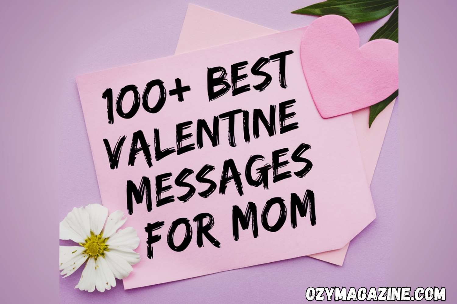 100+ Best Valentine Messages for Mom