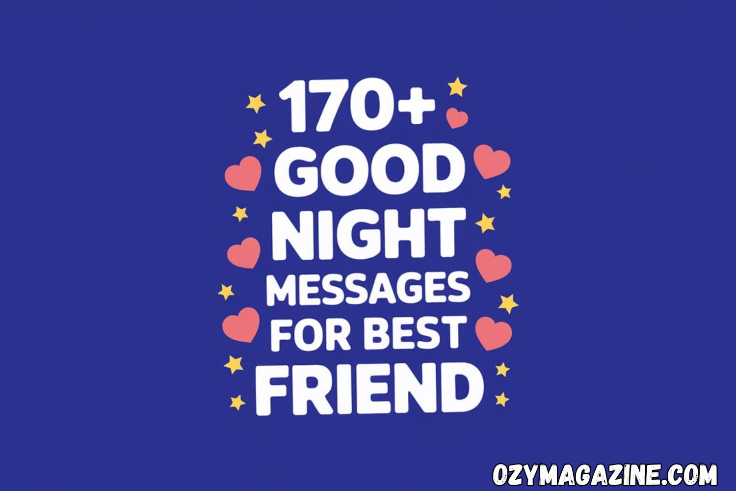 170+ Good Night Messages for Best Friend