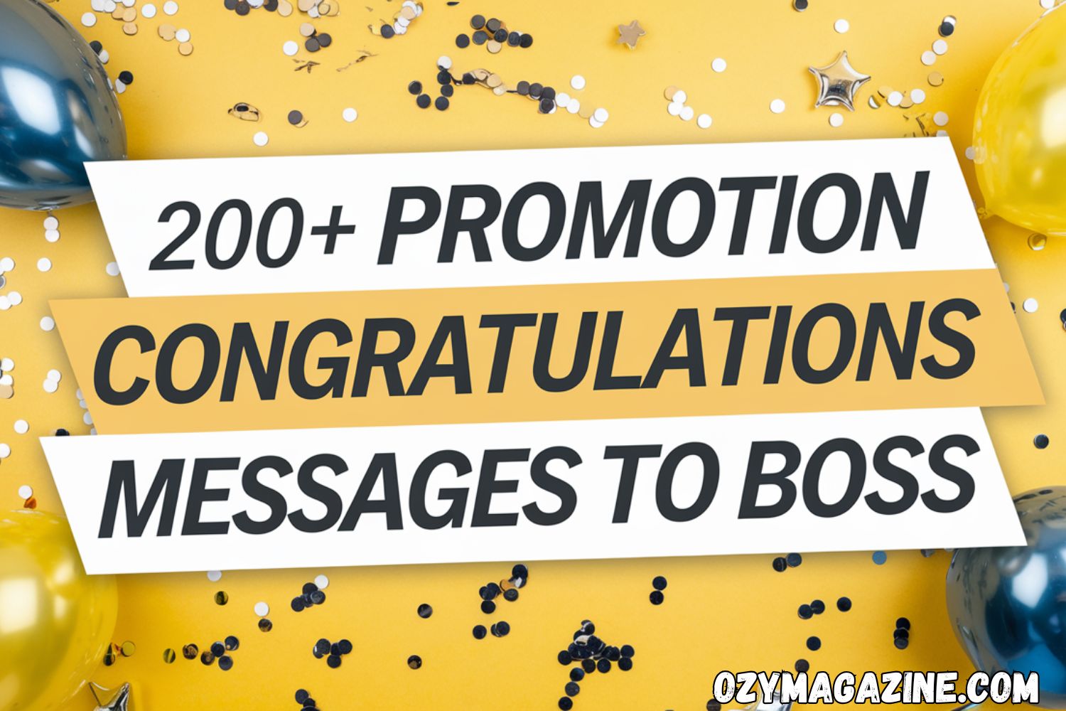 200+ Promotion Congratulations Messages to Boss