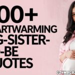 200+ Heartwarming Big-Sister-to-Be Quotes