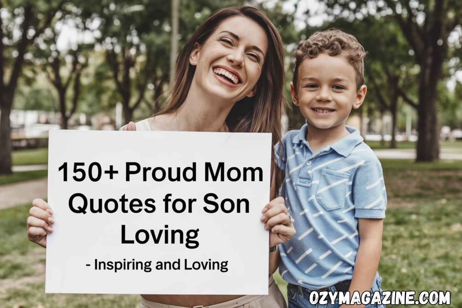 150+ Proud Mom Quotes for Son – Inspiring and Loving