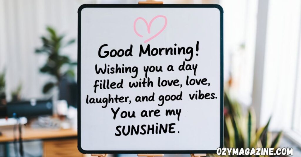 Good Morning Quotes for Sister to Brighten Her Day