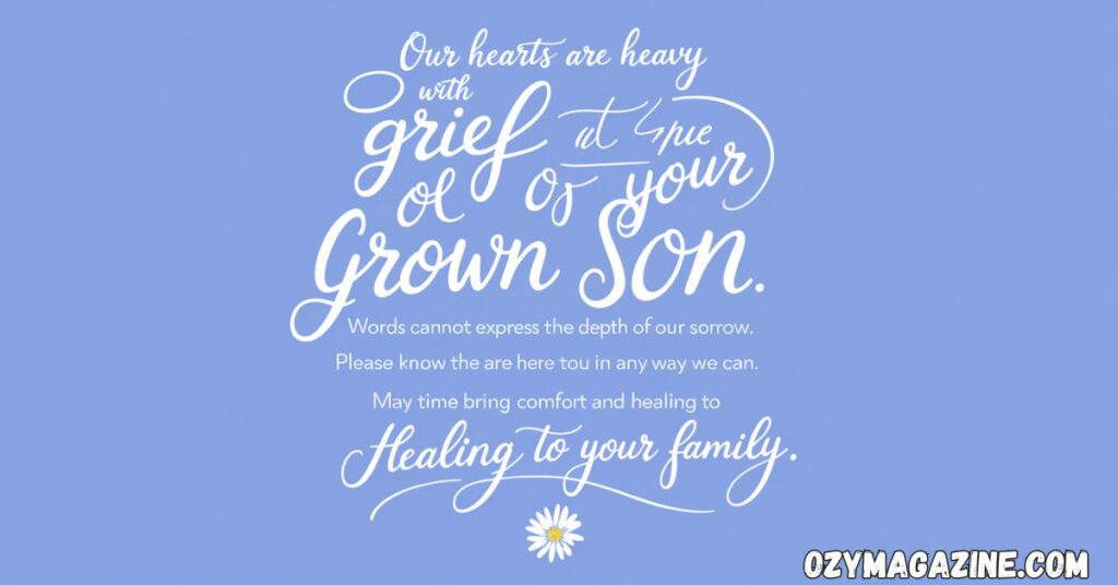 Words of Sympathy for the Loss of a Grown Son