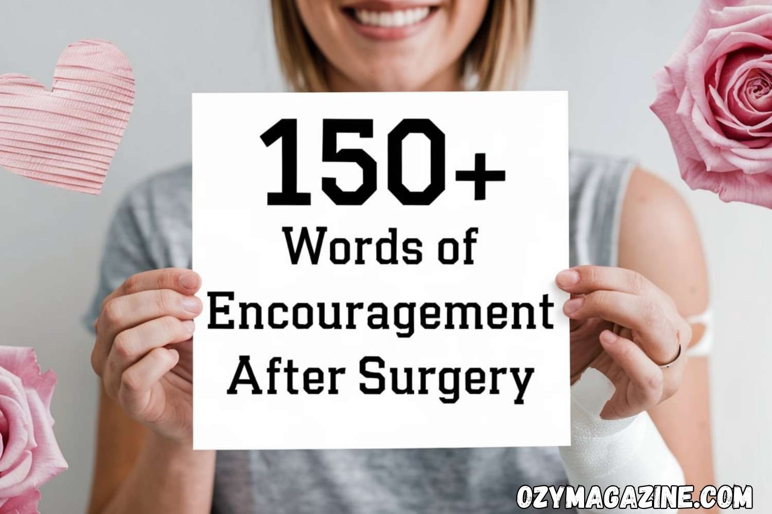 150+ Words of Encouragement After Surgery