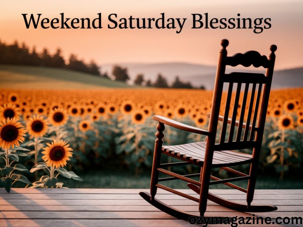 Weekend Saturday Blessings