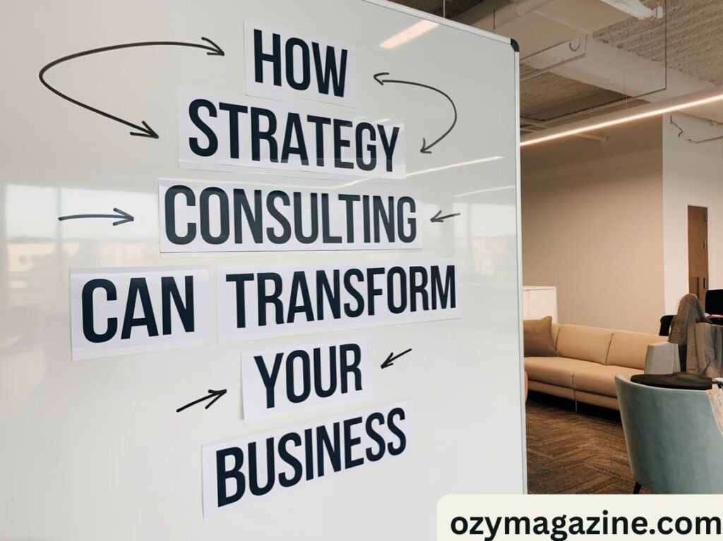 How Strategy Consulting Can Transform Your Business